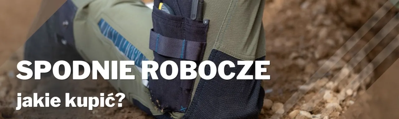 Zdjęcie Jakie spodnie robocze wybrać, aby uniknąć niekomfortowej pracy?