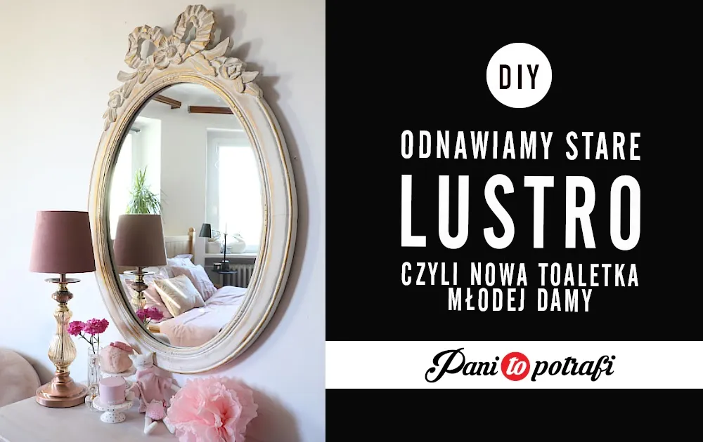 Zdjęcie Jak odnowić ramę lustra - proste kroki do nowego wyglądu
