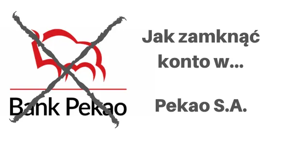 bankowość internetowa pekao24 zamykanie konta