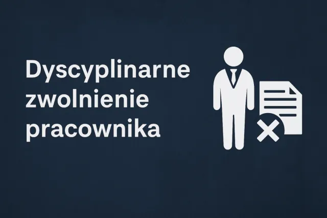 Kodeks pracy art 52 zwolnienie dyscyplinarne