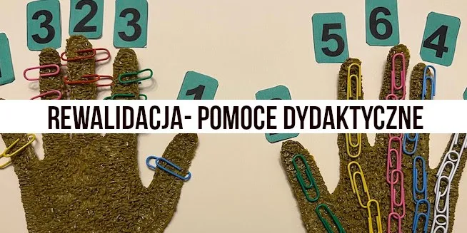 pomoce dydaktyczne do zajęć rewalidacyjnych