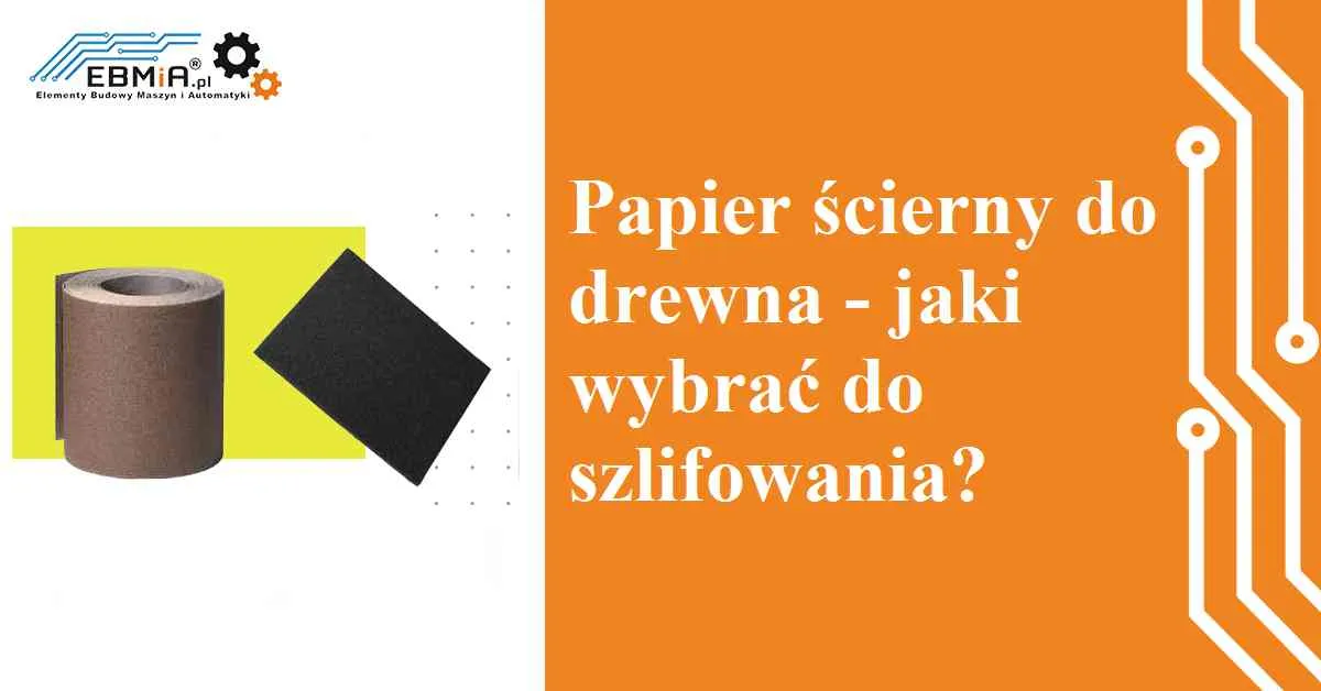 Zdjęcie Jak wybrać papier ścierny do mebli, aby uniknąć błędów w renowacji