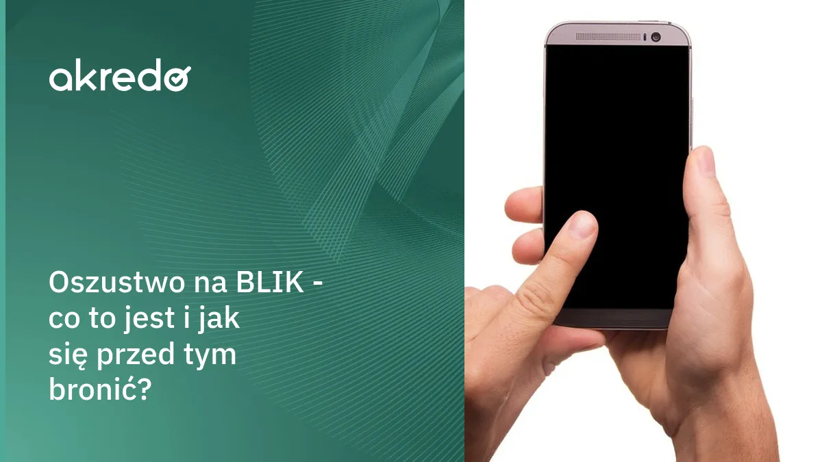 Zdjęcie Oszustwo na BLIK: Jak skutecznie odzyskać pieniądze i uniknąć strat