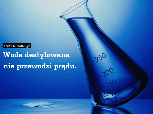 Zdjęcie Czy woda destylowana przewodzi prąd? Odkryj zaskakujące fakty