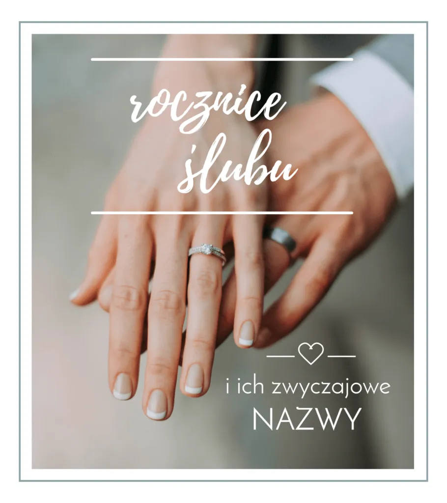 Zdjęcie Rocznica ślubu jak się nazywa? Odkryj znaczenie i tradycje