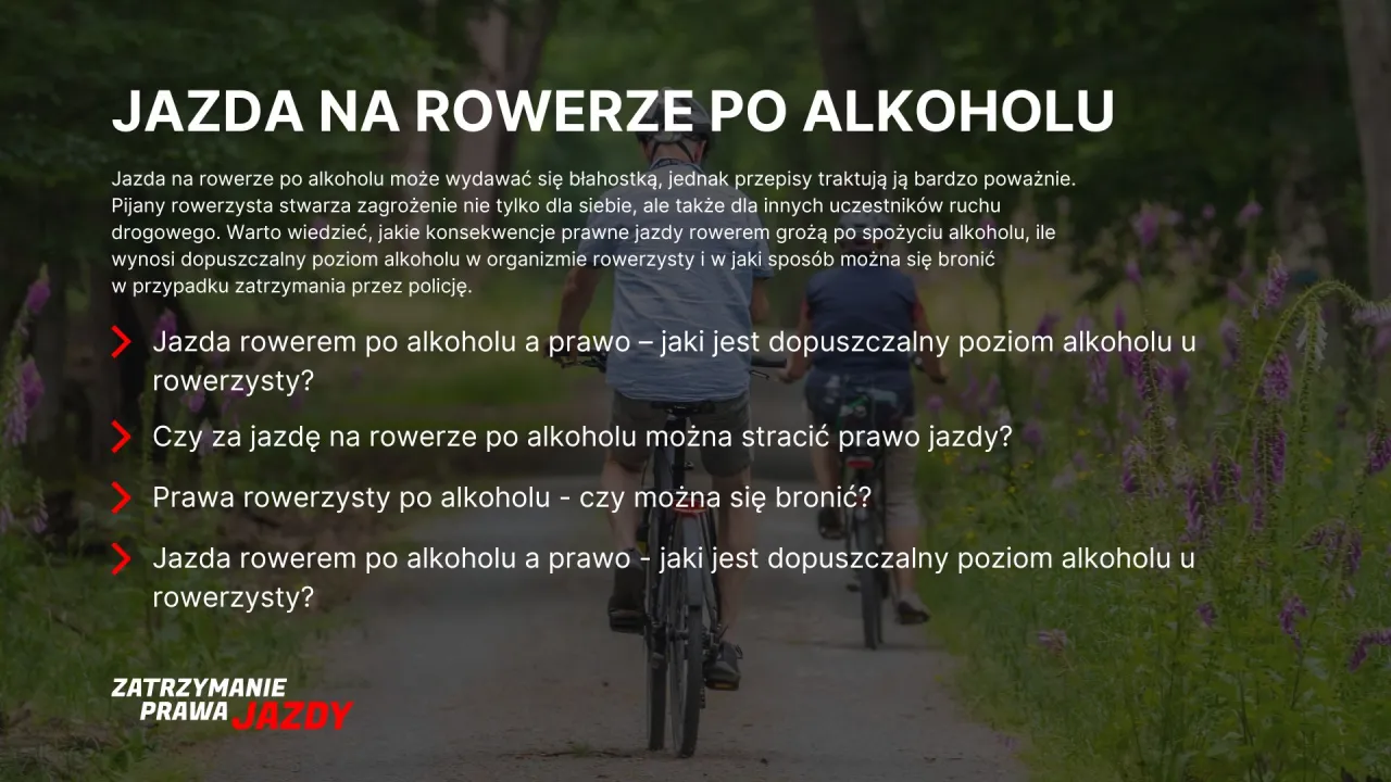 Jazda rowerem po alkoholu to poważne wykroczenie. Czy jak jedziesz pijany rowerem to zabierają prawo jazdy? Dowiedz się, jakie są konsekwencje i dopuszczalny poziom alkoholu.