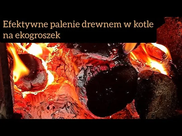 Zdjęcie Jak palić w piecu na ekogroszek drewnem bez ryzyka i strat energii