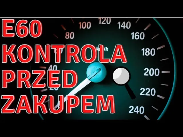 BMW E60 535d przed zakupem inspekcja