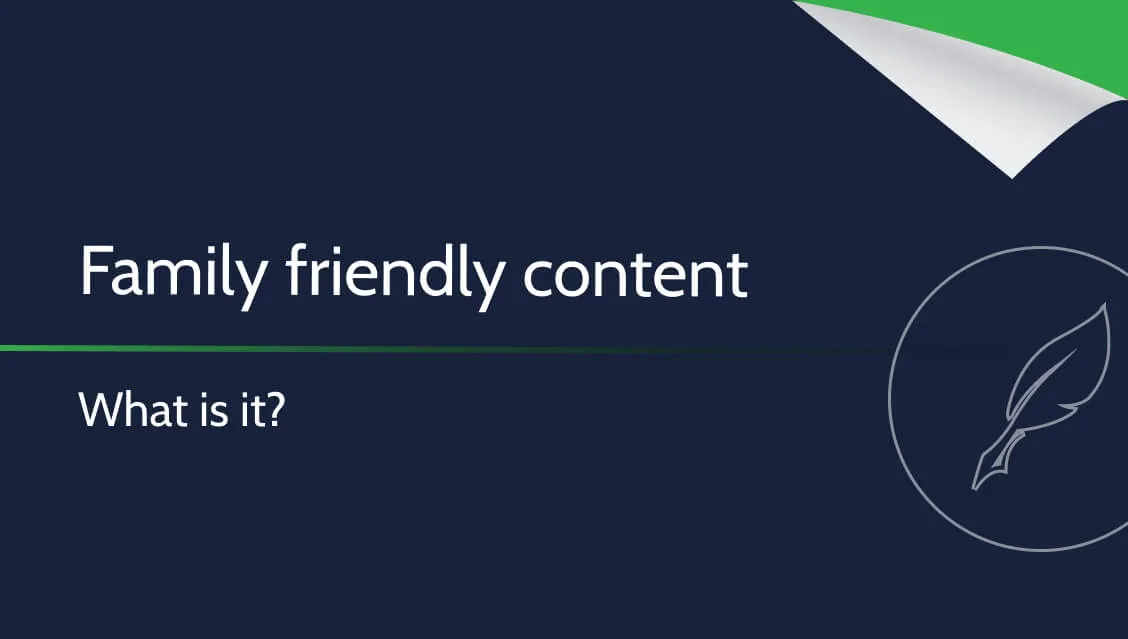 przykłady family friendly content