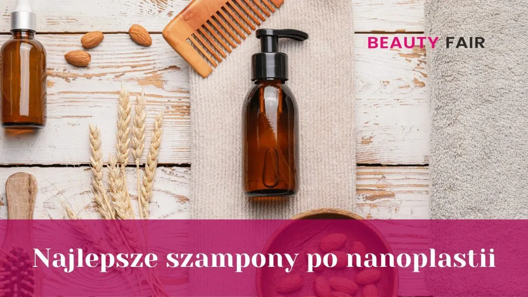 Zdjęcie Najlepsze kosmetyki po nanoplastii dla pięknych i lśniących włosów