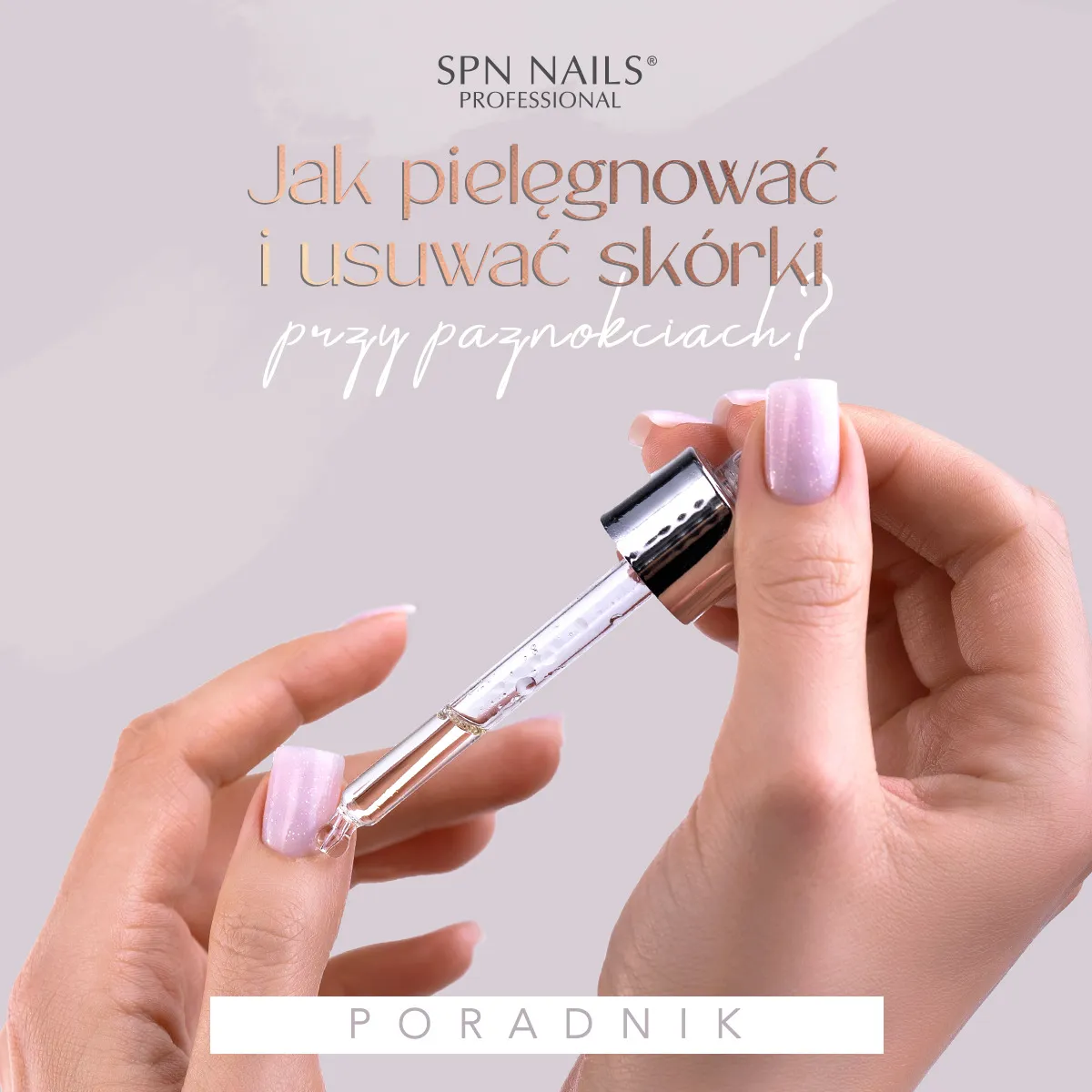Zdjęcie Jak dbać o skórki przy paznokciach, by uniknąć ich zniszczenia