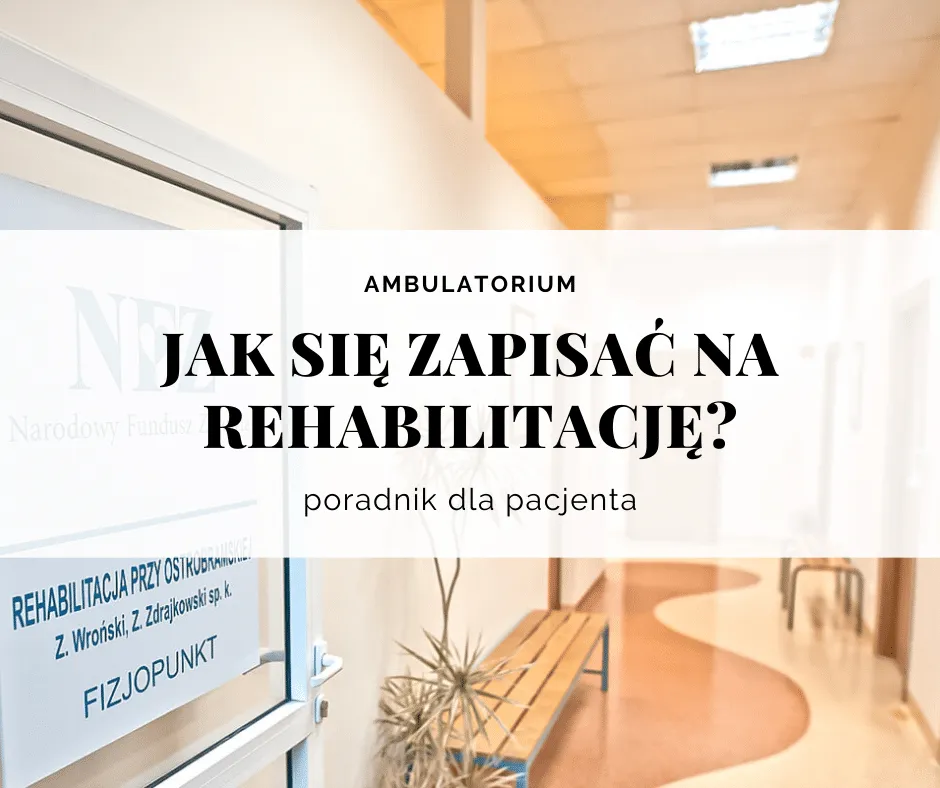 Dokumenty potrzebne na rehabilitację NFZ