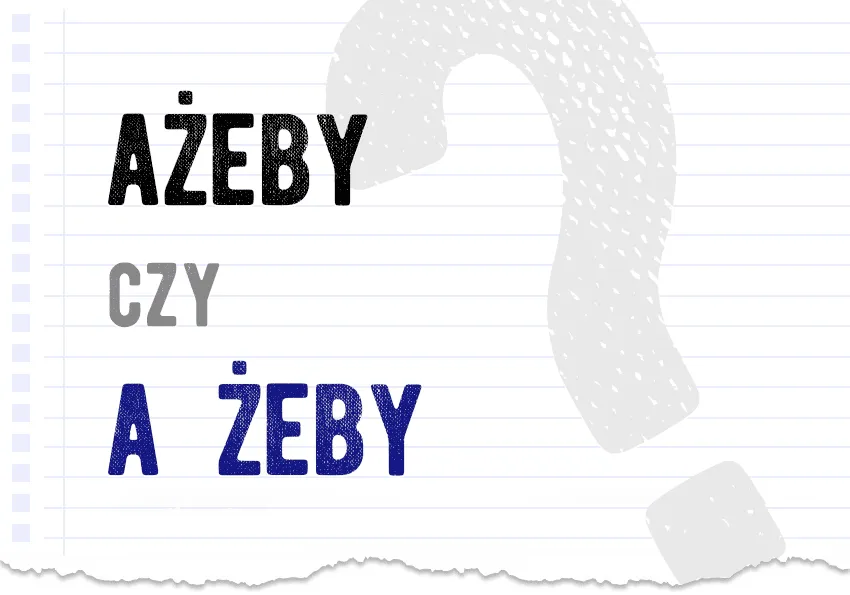 poprawna pisownia żeby na tablicy szkolnej lub w notatniku