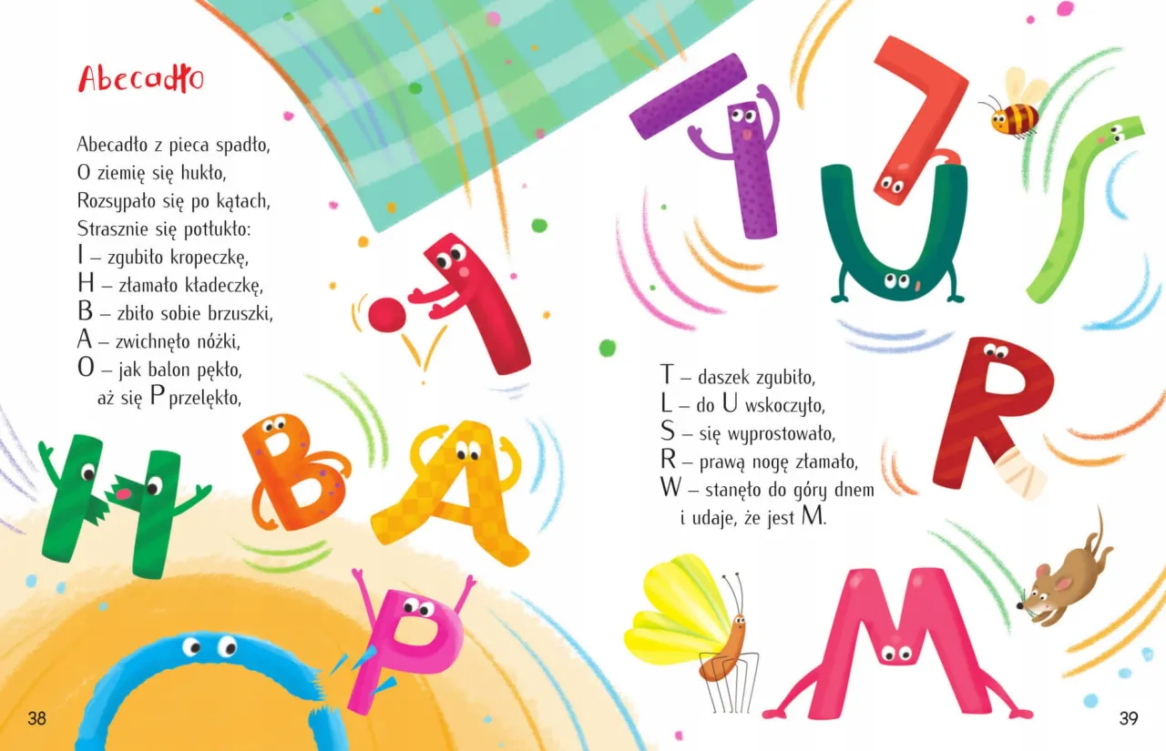 Abecadło z pieca spadło, litery tańczą, bawią się, a nawet łamią nogi. Wesoła ilustracja z wierszykiem.