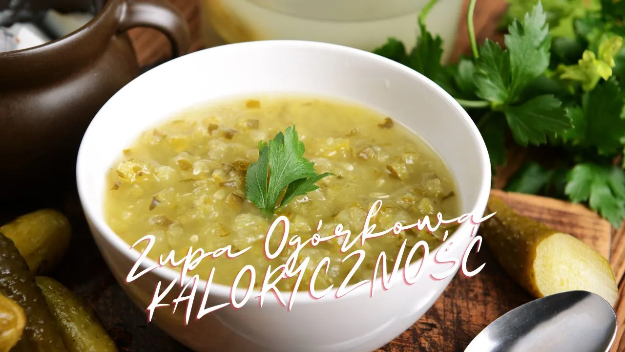 Zdjęcie Ile kcal ma zupa ogórkowa z ziemniakami? Poznaj prawdę!
