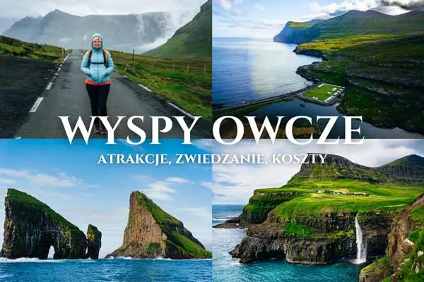 Wyspy Owcze najpiękniejsze atrakcje kolaż