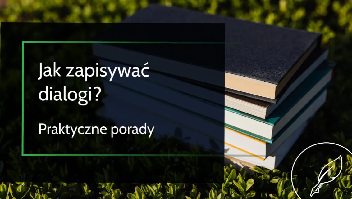 Zdjęcie Jak pisać dialogi w książce, aby uniknąć najczęstszych błędów