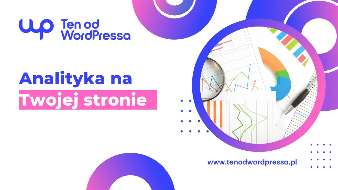 Analizuj ruch na stronie z pomocą wykres&oacute;w i lupy. Dowiedz się, jak sprawdzić ruch na stronie.
