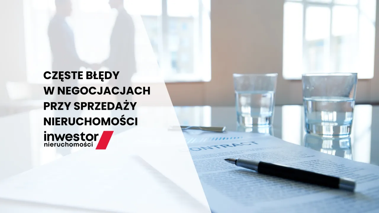 błędy negocjacyjne zakup mieszkania