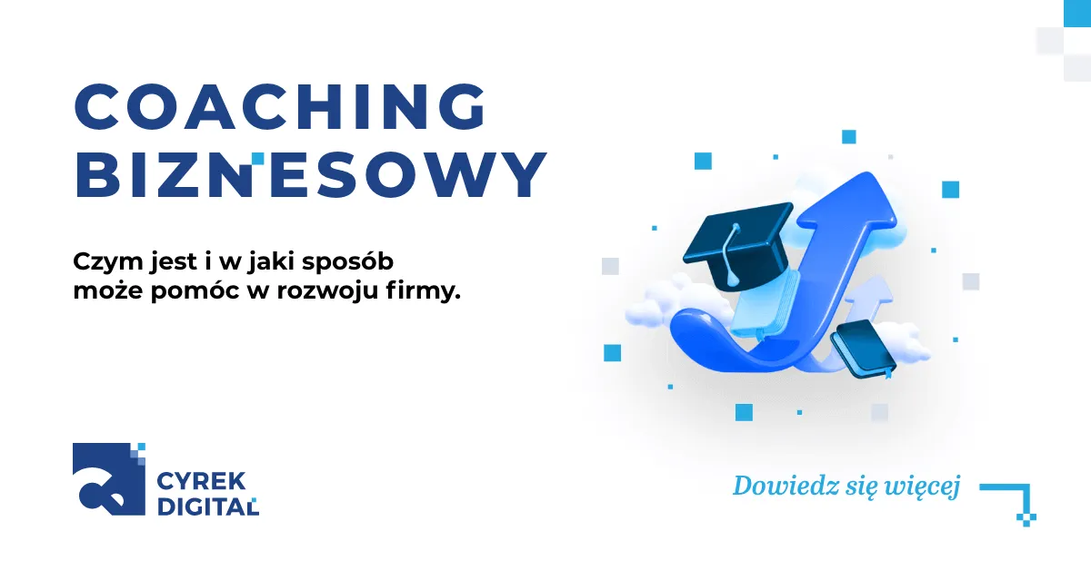 Marketing dla coacha biznesowego pozyskiwanie klientów