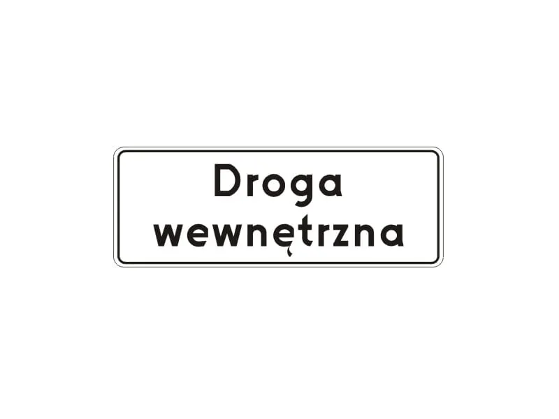 Znak D-46 droga wewnętrzna