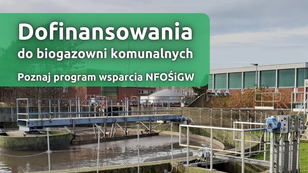 Rozw&oacute;j kogeneracji w oparciu o biogaz komunalny: dofinansowania do biogazowni komunalnych. Poznaj program wsparcia NFOŚiGW.