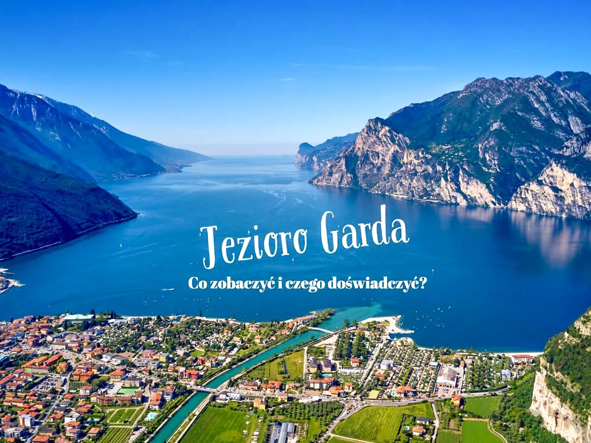 Zdjęcie Najlepsze atrakcje jeziora Garda, które musisz zobaczyć w tej okolicy