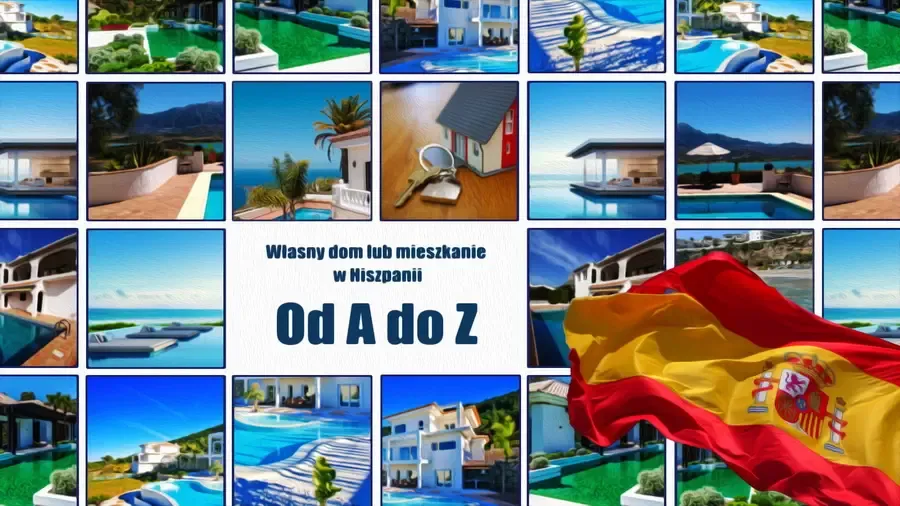 Zdjęcie Jak kupić mieszkanie w Hiszpanii bez zbędnych komplikacji i kosztów