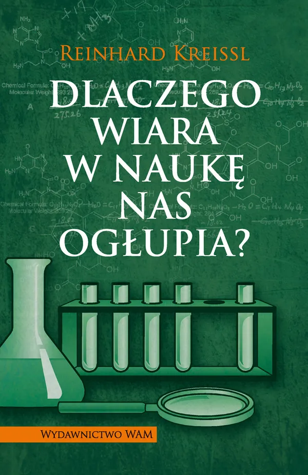 Zdjęcie Dlaczego wiara w naukę nas ogłupia i prowadzi do braku krytycyzmu