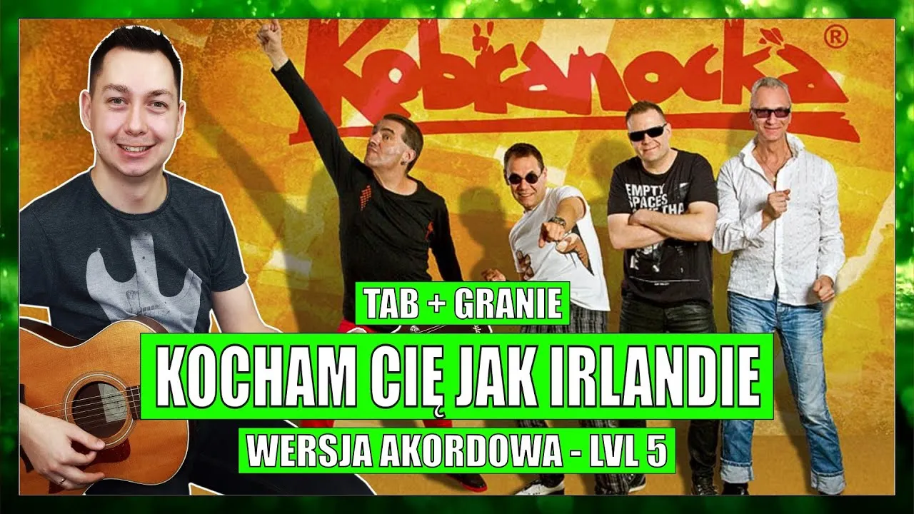 Zdjęcie Kocham cię jak Irlandię akordy i tekst – zagraj łatwo na gitarze
