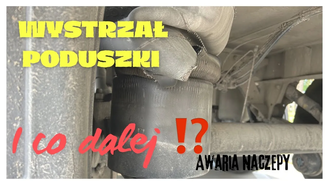 Uszkodzona poduszka pneumatyczna naczepa objawy