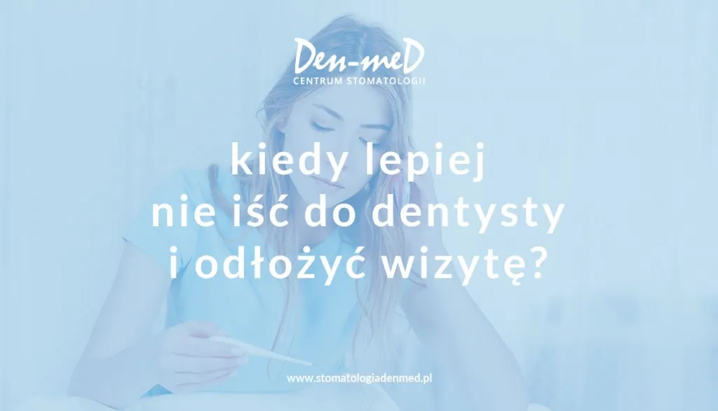 Zdjęcie Czy można iść chorym do dentysty? Ważne informacje o ryzyku zdrowotnym