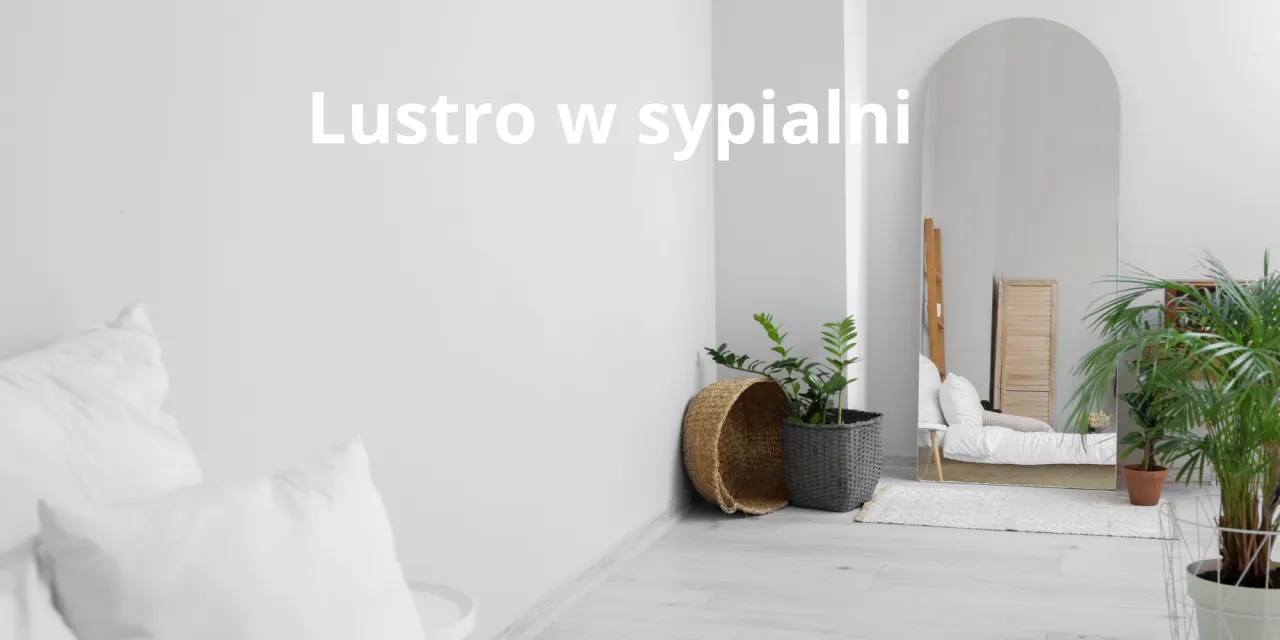 Przesądy lustro sypialnia