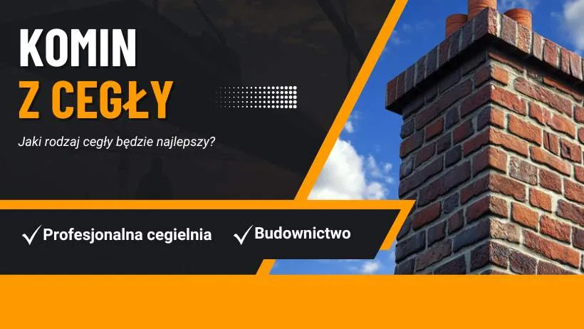 Zdjęcie Najlepsza cegła klinkierowa na komin – uniknij błędów w wyborze