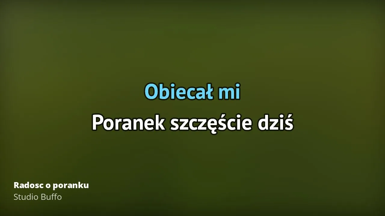 Zdjęcie Jak dobrze wstać skoro świt - oryginalny tekst piosenki o porannym szczęściu