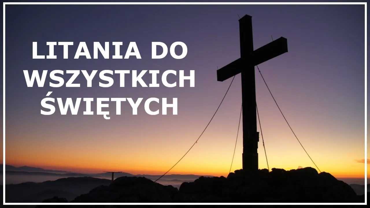 Zdjęcie Kiedy odmawiamy litanię do wszystkich świętych - najważniejsze momenty