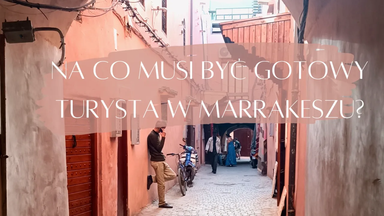 Zdjęcie Marrakesz czy jest bezpiecznie? Prawda o bezpieczeństwie dla turystów