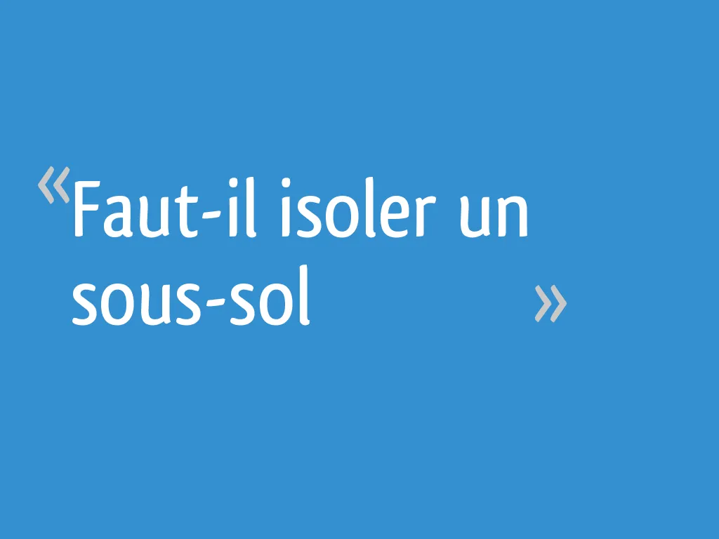 Zdjęcie Faut-il isoler un sous-sol enterré pour éviter l'humidité et les pertes de chaleur ?