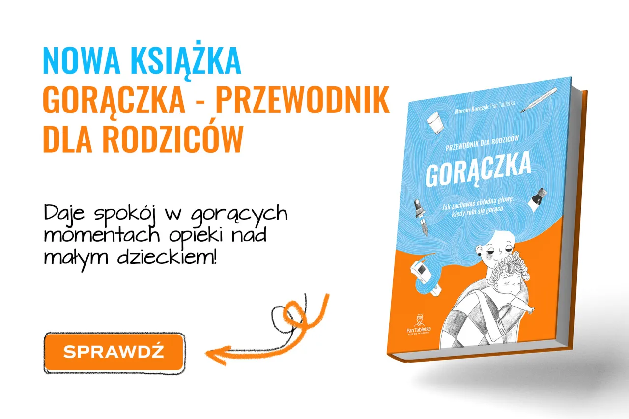 Zdjęcie Jakie leki na gorączkę u dziecka – skuteczne i bezpieczne opcje