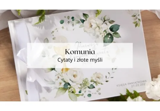 wzruszające cytaty na komunię
