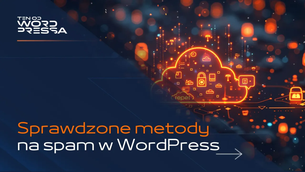 Sprawdzone metody na spam w WordPress. Dowiedz się, jak wyłączyć komentarze i zabezpieczyć swoją stronę.