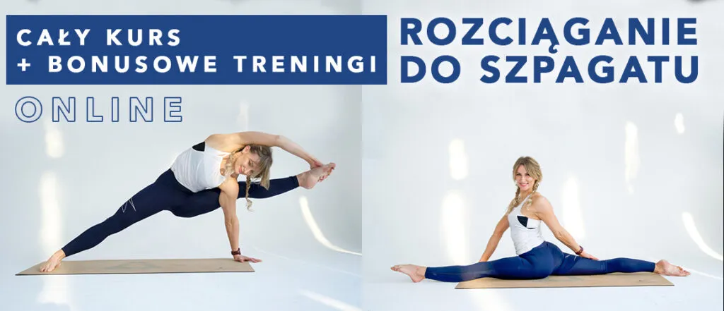 ćwiczenia rozciągające do szpagatu wykrocznego i poprzecznego