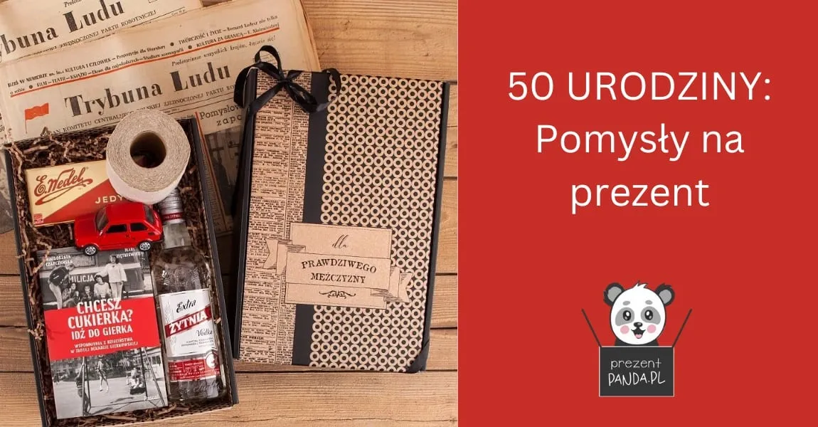 Zdjęcie Jaki prezent na 50 urodziny: praktyczne i oryginalne pomysły na każdą kieszeń