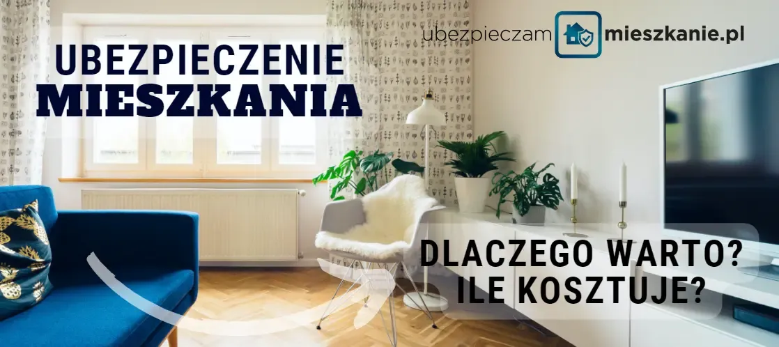 Zdjęcie Gdzie ubezpieczyć mieszkanie? Porównaj oferty i uniknij strat