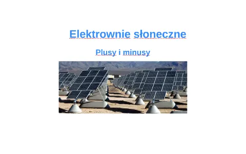 Zdjęcie Wady i zalety elektrowni słonecznych – co warto wiedzieć przed inwestycją