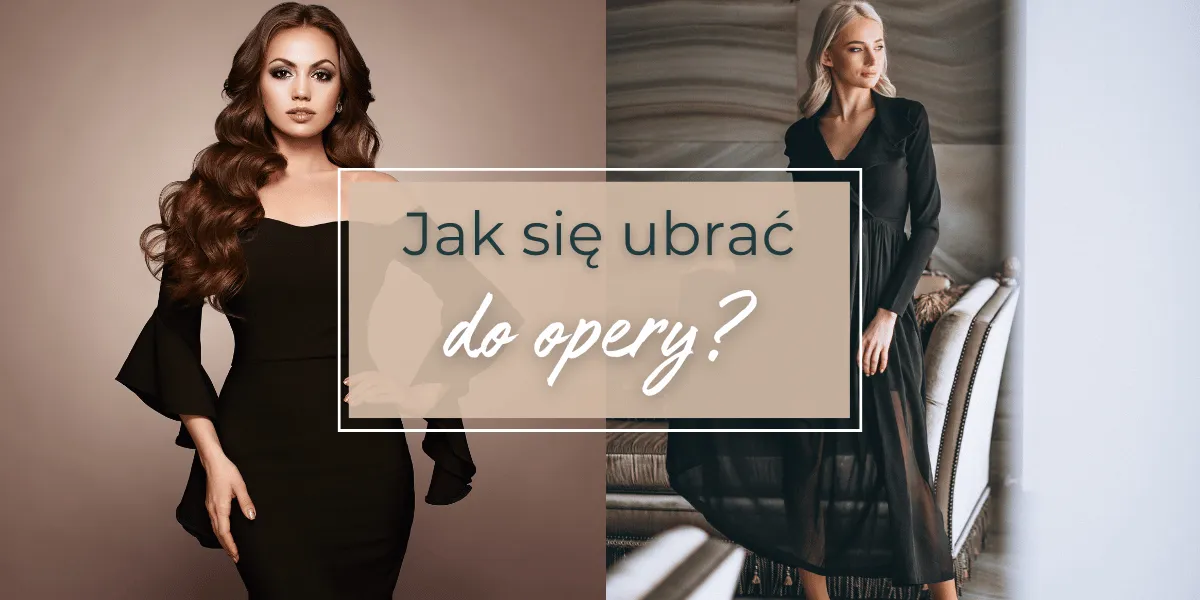 Zdjęcie Jak się ubrać do opery zimą, aby nie zmarznąć i zachwycić stylem