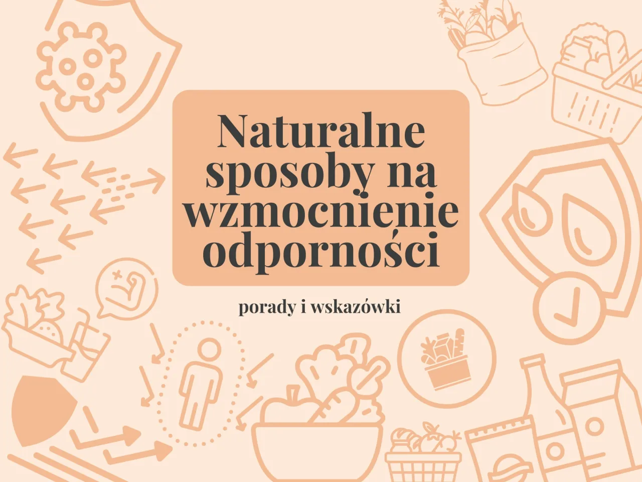 Zdrowa dieta wzmacniająca odporność