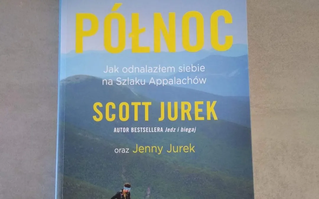 okładka książki Północ Scott Jurek