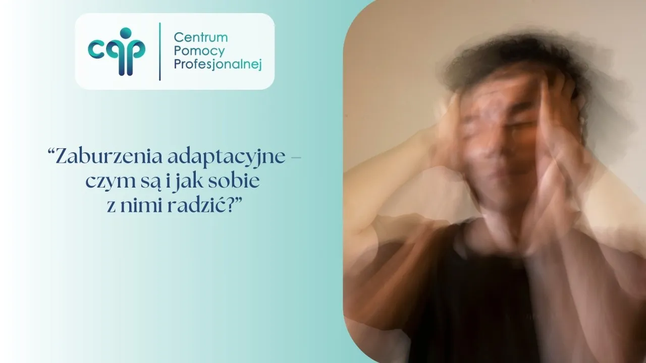 zaburzenia adaptacyjne objawy emocjonalne i fizyczne