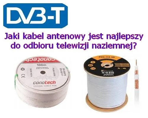Zdjęcie Jaki kabel do anteny naziemnej? Wybierz najlepszy dla DVB-T2 i uniknij zakłóceń